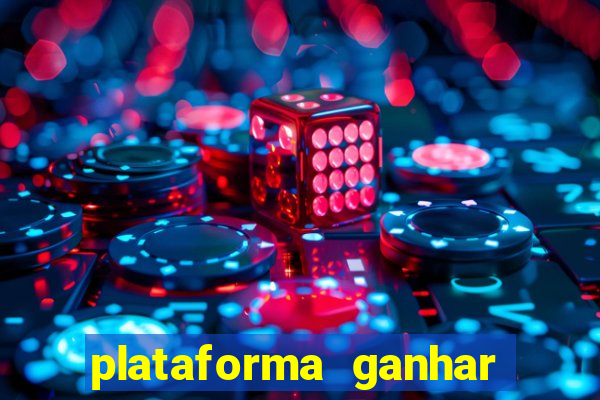 plataforma ganhar dinheiro jogando